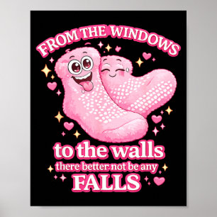From Windows Walls There Better Not Poster