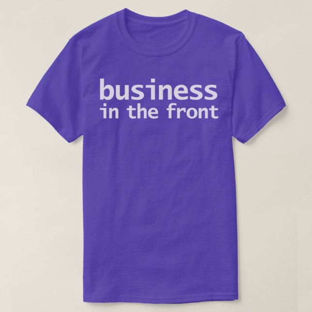 FRONT and BACK Mullet Business in the front Party  T-Shirt (Design Front)