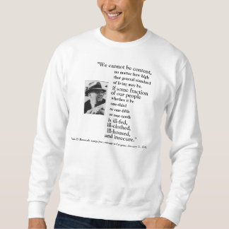 FRONT/BACK FDR'S 2ND BILL OF RIGHTS, IMAGE + QUOTE SWEATSHIRT