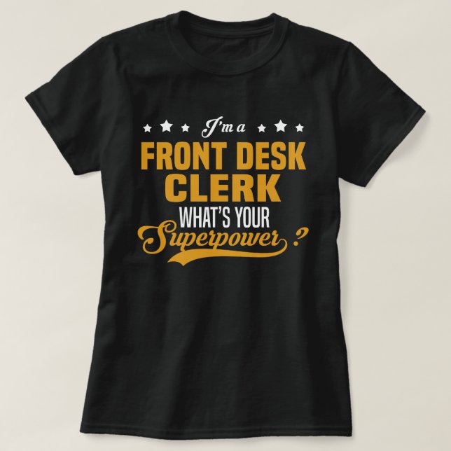 Front Desk Clerk T-Shirt (Design Front)