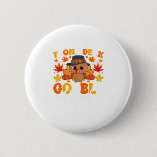Front Desk Gobble Squad Funny Fall Autumn Thanksgi 6 Cm Round Badge