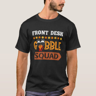 Front Desk Gobble Squad Turkey Thanksgiving Recept T-Shirt
