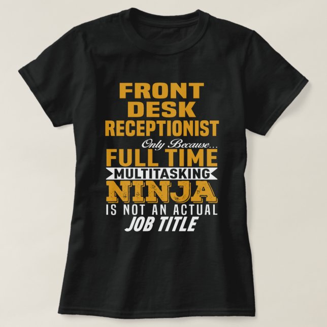 Front Desk Receptionist T-Shirt (Design Front)
