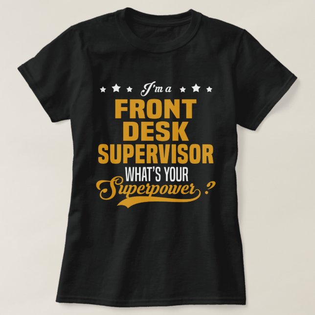 Front Desk Supervisor T-Shirt (Design Front)