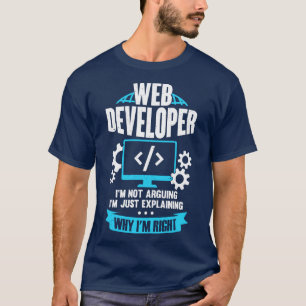 Front End Web Developer Website Designer Gift  T-Shirt