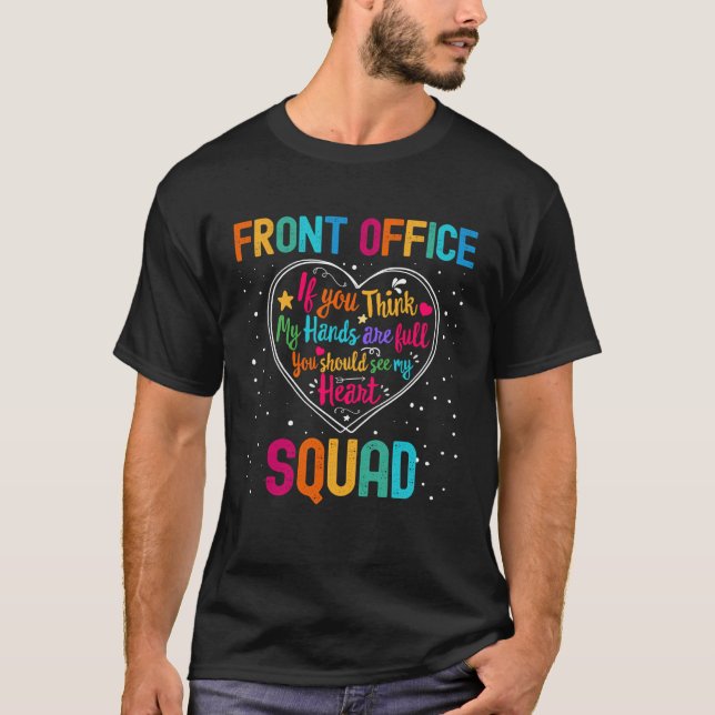 Front Office Squad Appreciation Week Back to Schoo T-Shirt (Front)