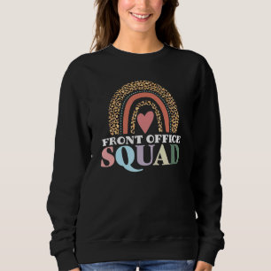 Front Office Squad Leopard Rainbow Back To School  Sweatshirt
