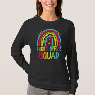 Front Office Squad Rainbow Back To School School S T-Shirt
