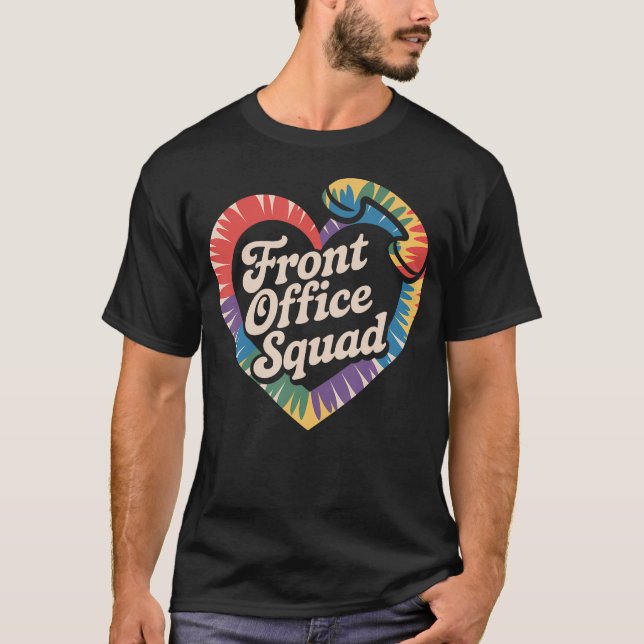 Front Office Squad Secretary Admin Assistant T-Shirt (Front)