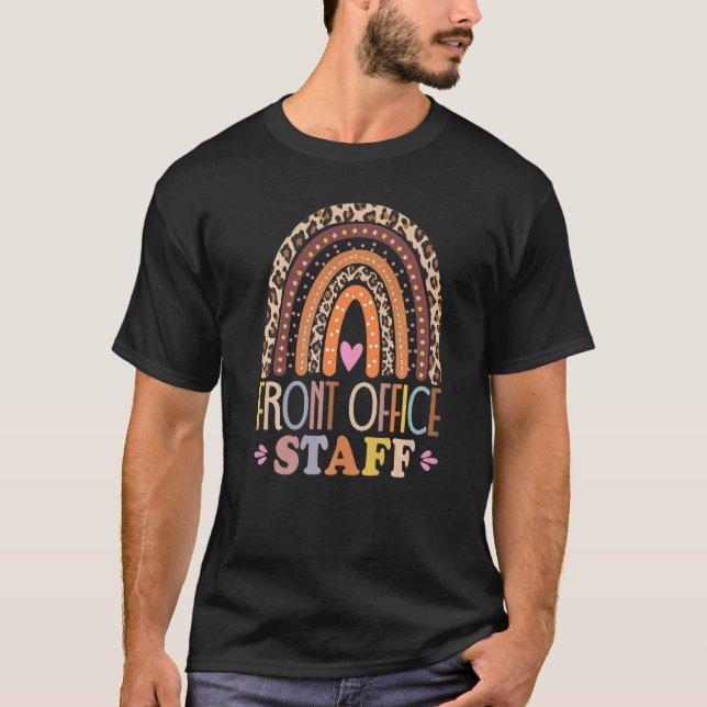 Front Office Staff Leopard Rainbow Back To School  T-Shirt (Front)