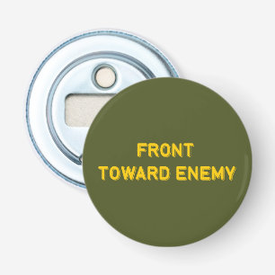 FRONT TOWARD ENEMY BOTTLE OPENER