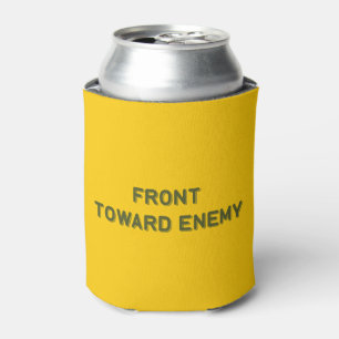 FRONT TOWARD ENEMY CAN COOLER