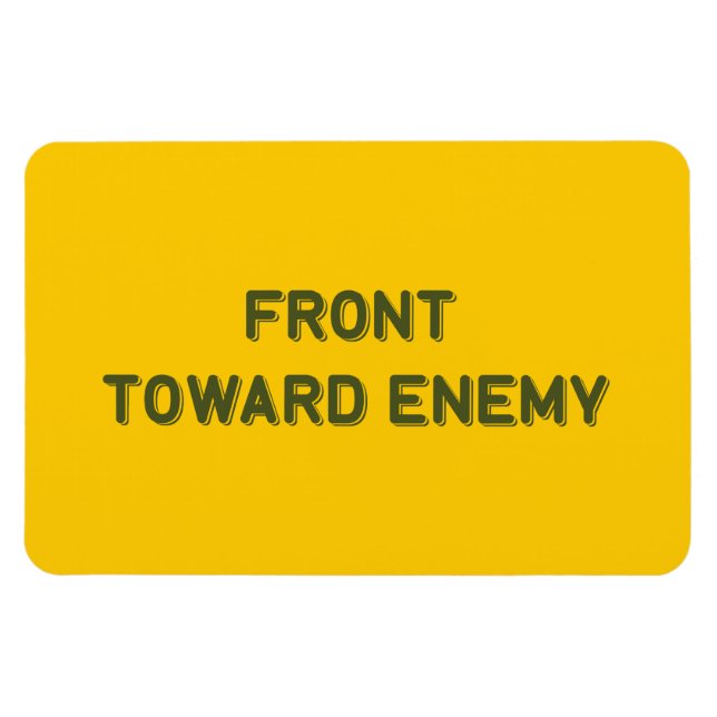 FRONT TOWARD ENEMY MAGNET (Horizontal)