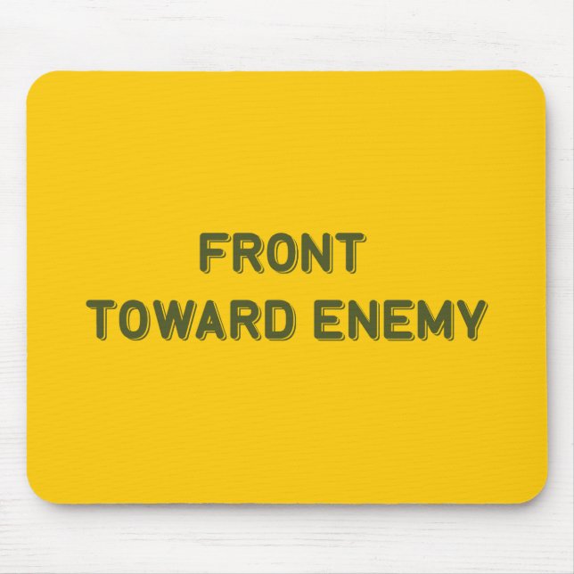 FRONT TOWARD ENEMY MOUSE PAD (Front)