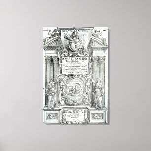 Frontispiece to 'Quattro libri dell'architettura' Canvas Print