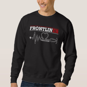 Frontliner Er Nurse Hospital Medical Registered Nu Sweatshirt