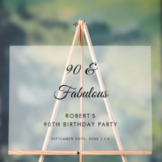 Frosted 90 & Fabulous Birthday Party Welcome Acrylic Sign