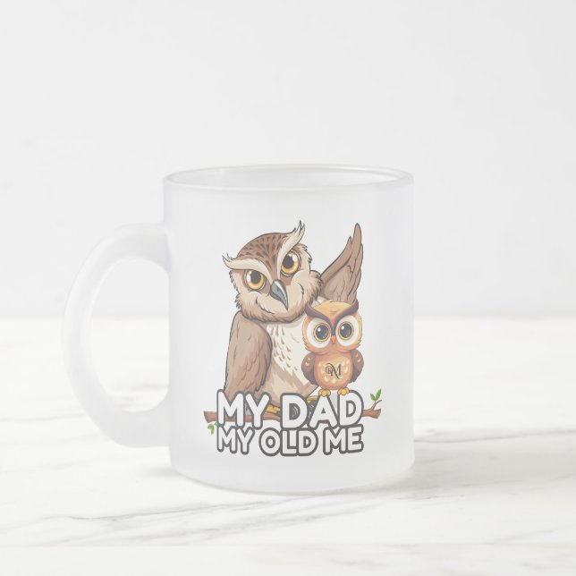 Frosted Glass Mug 10oz : My Dad My Old Me (Left)