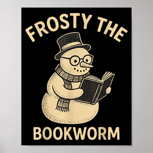 Frosty The Bookworm Snowman Reading  Poster (Front)