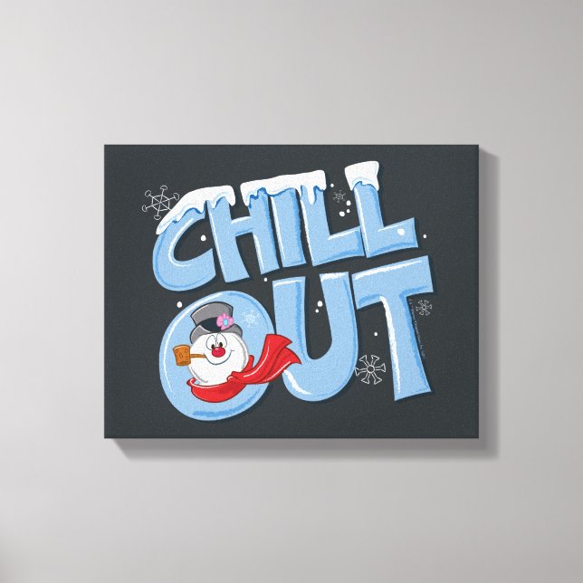 Frosty the Snowman™ | Chill Out Canvas Print (Front)