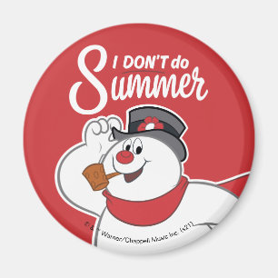Frosty the Snowman™ I Don't Do Summer Magnet