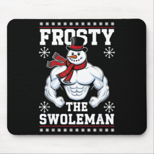 Frosty The Swoleman Christmas Gym Humor  Mouse Pad