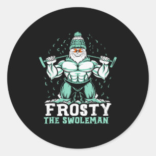 Frosty The Swoleman Funny Buff Swole Snowman Gym M Classic Round Sticker