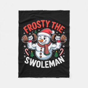 Frosty The Swoleman Funny Gym Swole Bro Snowman  Fleece Blanket