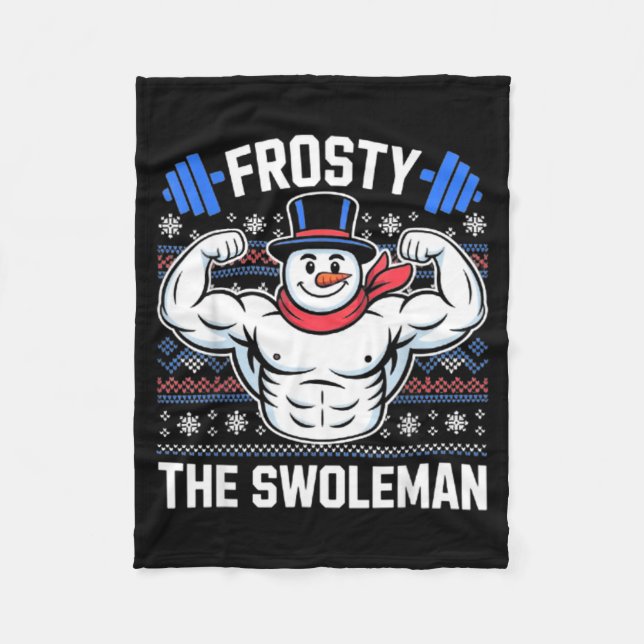 Frosty The Swoleman Funny Ugly Christmas Sweater G Fleece Blanket (Front)