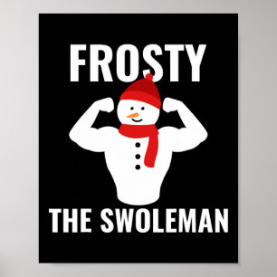 Frosty The Swoleman Snowman Workout Gym Christmas Poster