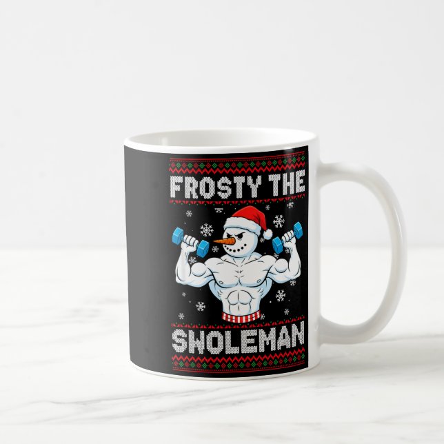 Frosty The Swoleman Ugly Christmas Sweater Funny S Coffee Mug (Right)