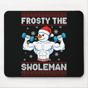 Frosty The Swoleman Ugly Christmas Sweater Funny S Mouse Pad