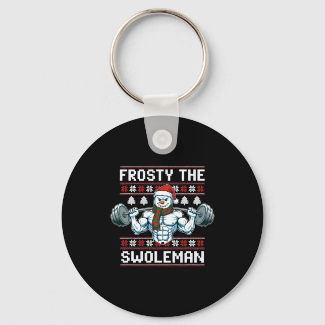Frosty The Swoleman Ugly Funny Christmas Snowman W Key Ring (Front)