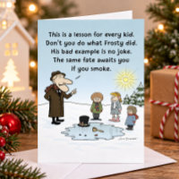 "Frosty's Bad Example" Funny Christmas Xmas