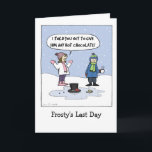 "Frosty's Last Day" Humourous Christmas | Funny Holiday Card<br><div class="desc">Cartoon of Frosty the Snowman melted into a puddle in front of two kids. The girl is saying, “I TOLD you not to give him any hot chocolate!” A funny cartoon Christmas card for everyone on your list. Inside greeting: “warmest holiday wishes.” This text can be personalised with your own...</div>