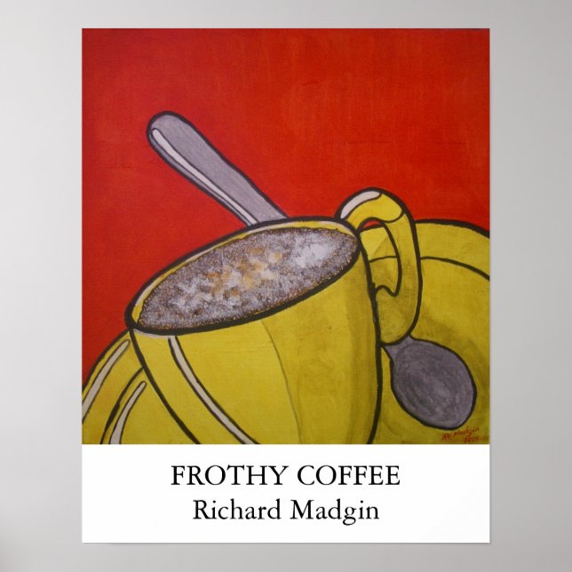 Frothy Coffee Poster (Front)