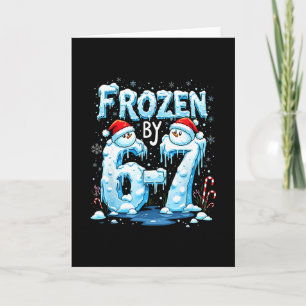 Frozen 6 Number 67 Six Seven Meme  Card