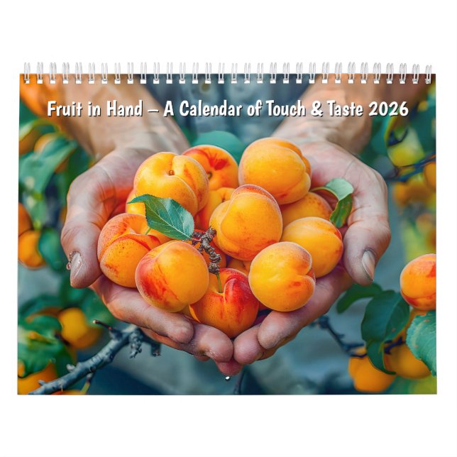 Fruit in Hand – A Calendar of Touch & Taste 2026 (Cover)