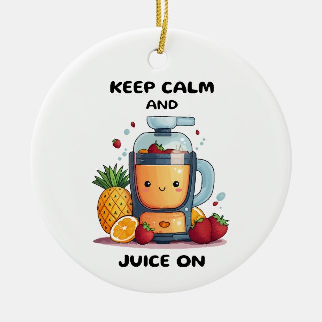 Fruit Juicer Keep Calm And Juice  Health  Ceramic Tree Decoration (Front)