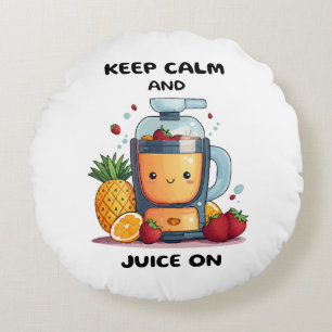 Fruit Juicer Keep Calm And Juice  Health  Round Cushion