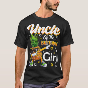 Fruit Lovers Uncle of the Birthday Girl Pineapple  T-Shirt