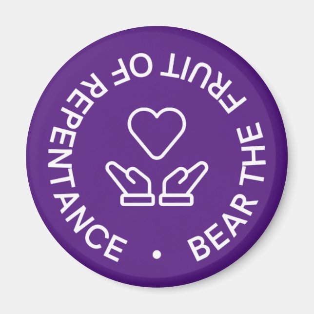 Fruit of Repentance Magnet (Front)