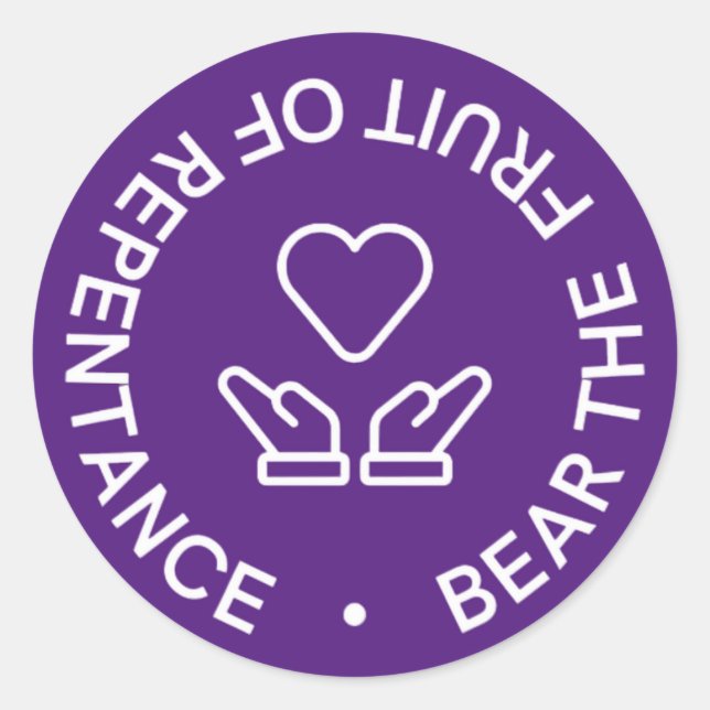 Fruit of Repentance Stickers (Front)