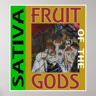 FRUIT OF THE GODS SATIVA POSTER