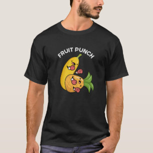 Fruit Punch Funny Drink Pun Dark BG T-Shirt