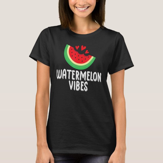 Fruit Watermelon Vibes Watermelon T-Shirt (Front)