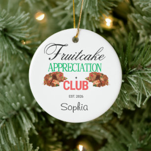 Fruitcake Appreciation Club Christmas Humour Ceramic Tree Decoration