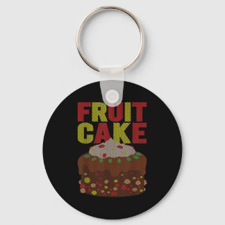 Fruitcake Funny Ugly Christmas  Key Ring