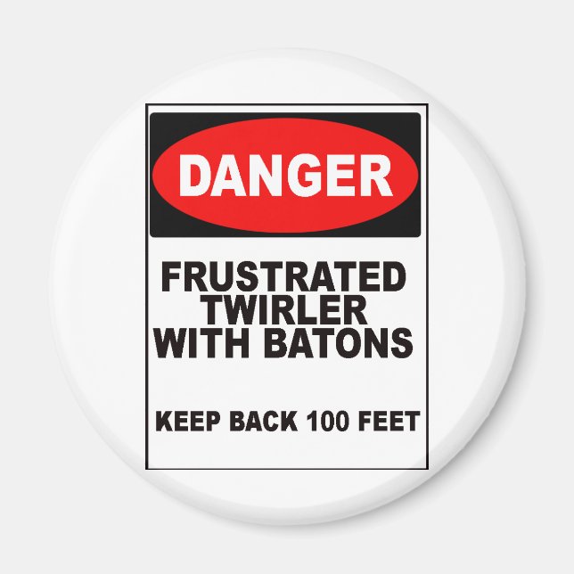 Frustrated Twirler Magnet (Front)