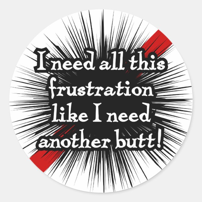 Frustration Round White Sticker (Front)